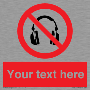 Custom No Headphones Sign